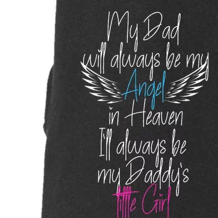 My Dad My Angel In Heaven In Loving Memory Of My Dad Doggie 3-End Fleece Hoodie