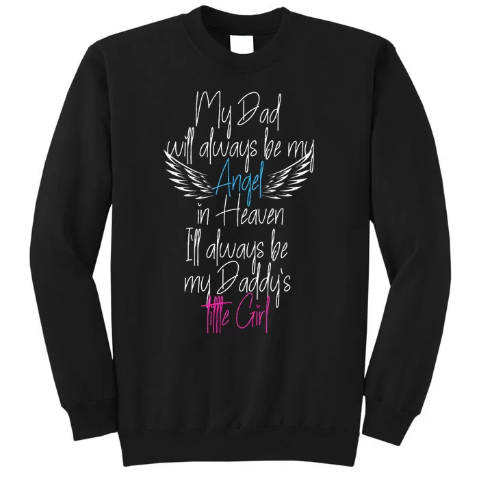 My Dad My Angel In Heaven In Loving Memory Of My Dad Sweatshirt