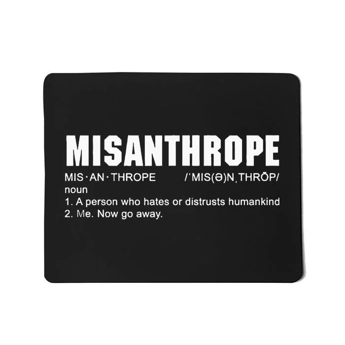 Misanthrope Definition Mousepad