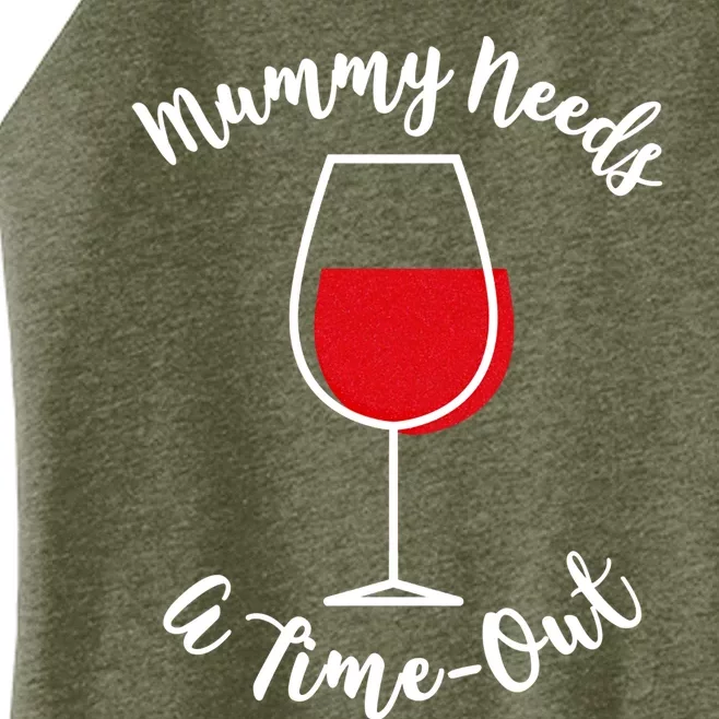 Mothers Day Mummy Needs A Timemeaningful Giftout Red Wine Glass Gift Women’s Perfect Tri Rocker Tank