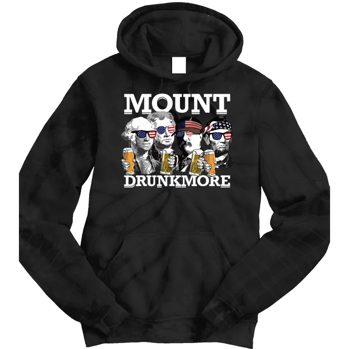 Mount Drunkmore Mount Rushmore Us Presidents Drinking Tie Dye Hoodie