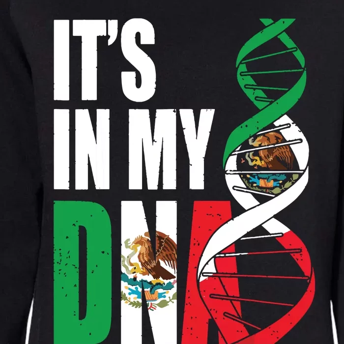 Mexico DNA Mexican Flag Proud Hispanic Gift Womens California Wash Sweatshirt