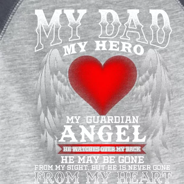 My Dad My Hero My Guardian Angel! Father's Day Gift Toddler Fine Jersey T-Shirt