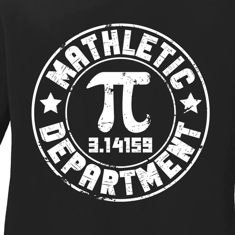 Mathletic Department Math Lover PI Day Ladies Long Sleeve Shirt