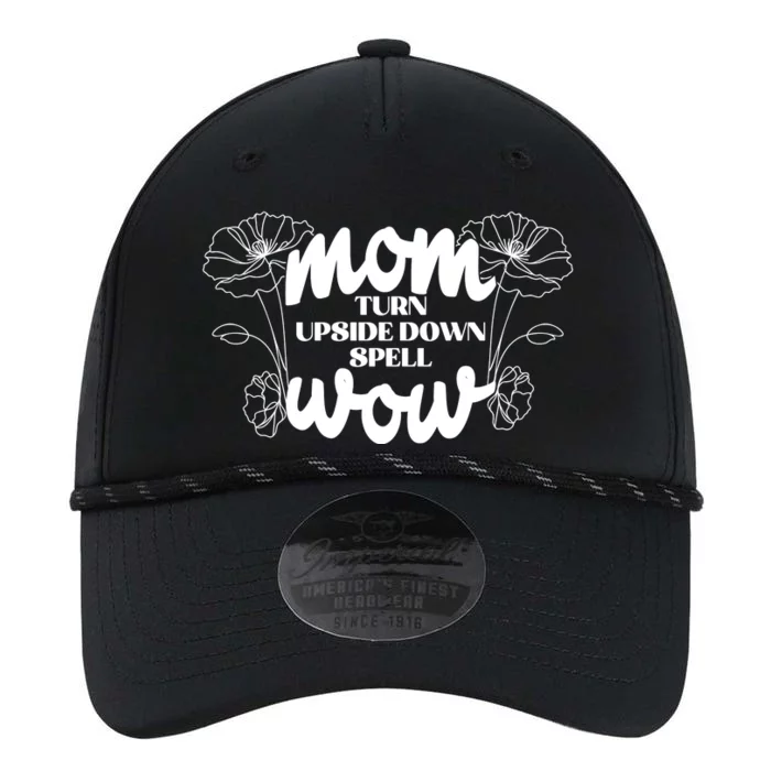 Mothers Day Mom Turn Upside Down Spell Wow Performance The Dyno Cap