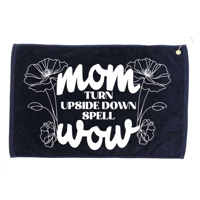 Mothers Day Mom Turn Upside Down Spell Wow Grommeted Golf Towel