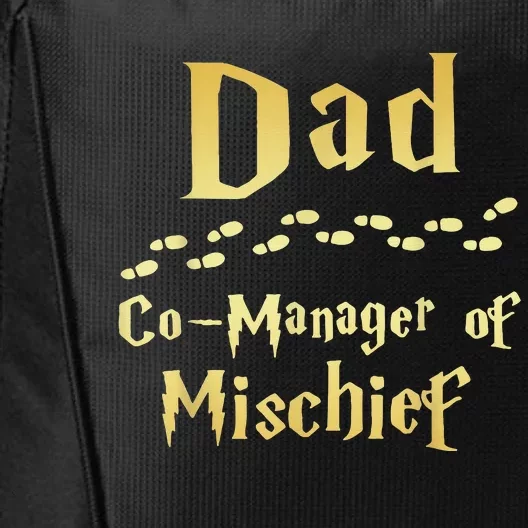 Magical Dad Manager Of Mischief Birthday Family Matching City Backpack