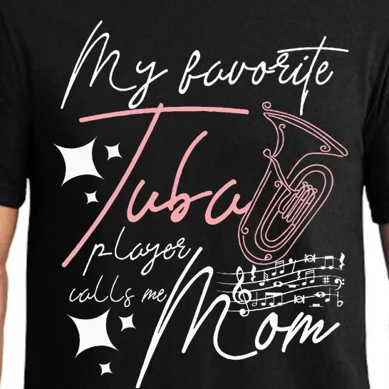 Mothers Day My Favorite Tuba Player Calls Me Mom Pajama Set