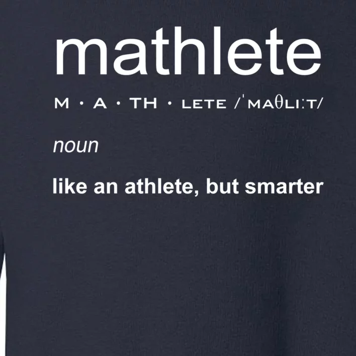 Mathlete Definition Nerd Geek Math Gifts Funny Math Toddler Sweatshirt