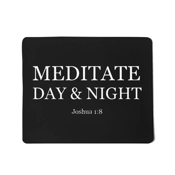 Meditate Day & Night Christian Bible Verse Joshua 18 Mousepad