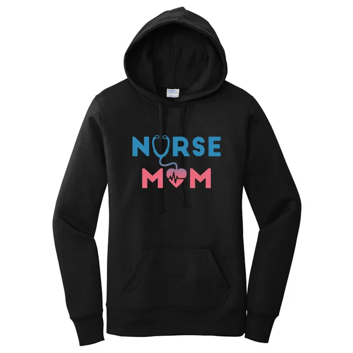 Mother's Day Nurse Mom Stethoscope Gift Women's Pullover Hoodie