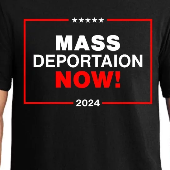 Mass Deportation Now 2024 Pajama Set