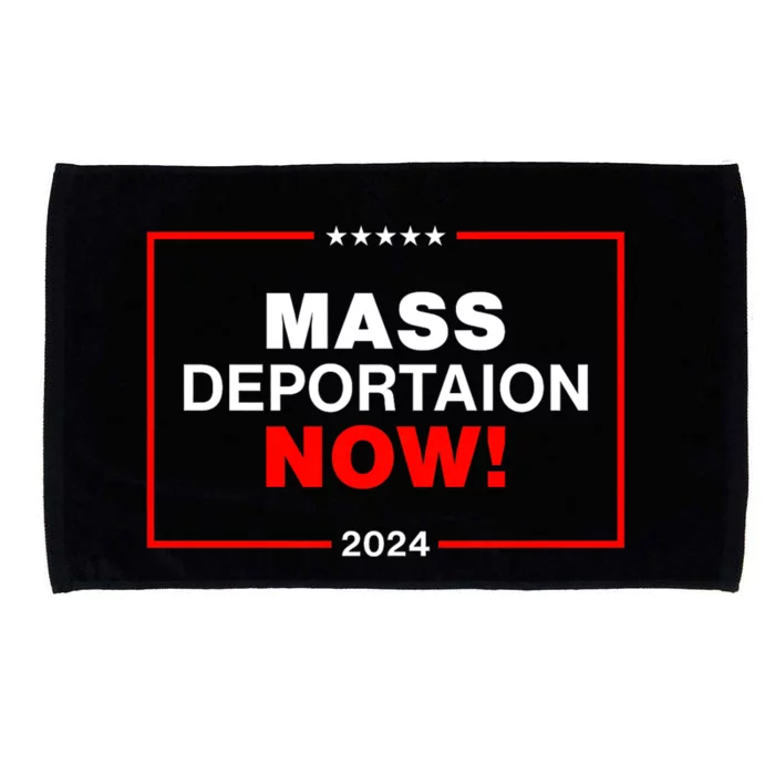 Mass Deportation Now 2024 Microfiber Hand Towel