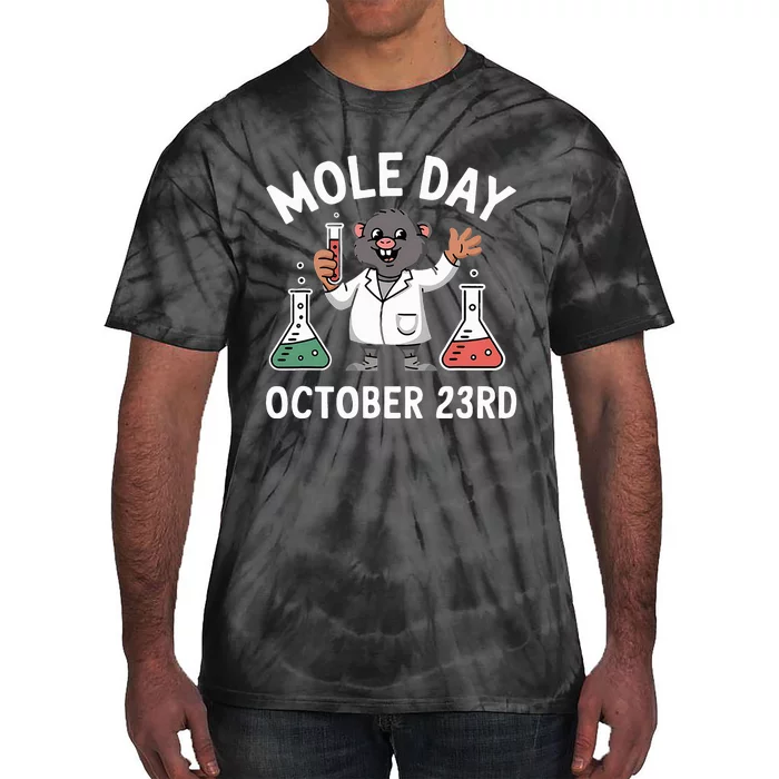 Mole Day October 23rd Funny Chemistry Teacher Graphic Tie-Dye T-Shirt