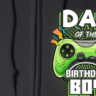 Men Dad Of The Birthday Boy Matching Video Gamer Birthday Party Full Zip Hoodie