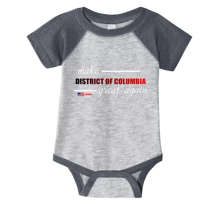 Make District Of Columbia Great Again Infant Baby Jersey Bodysuit