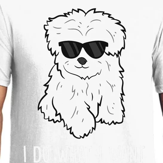 Maltese Dog Owner I Do What I Want Pet Maltese Pajama Set