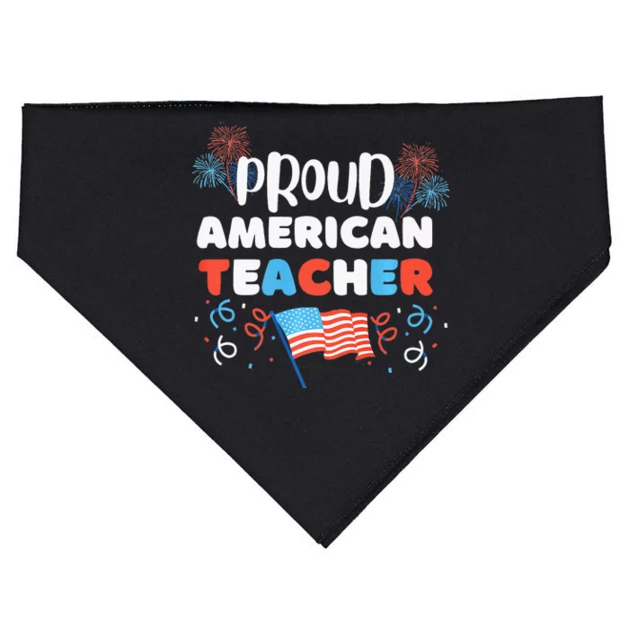 Memorial Day Or 4th Of July Quote Proud American Teacher USA-Made Doggie Bandana