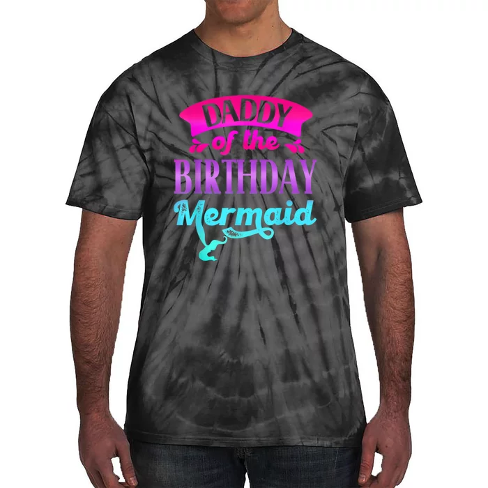 Men Daddy Of The Birthday Mermaid Ocean Party For Men Tie-Dye T-Shirt