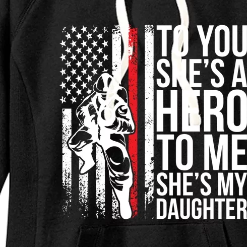 My Daughter Proud Fire Mother Firefighter Mom Gift Women's Fleece Hoodie