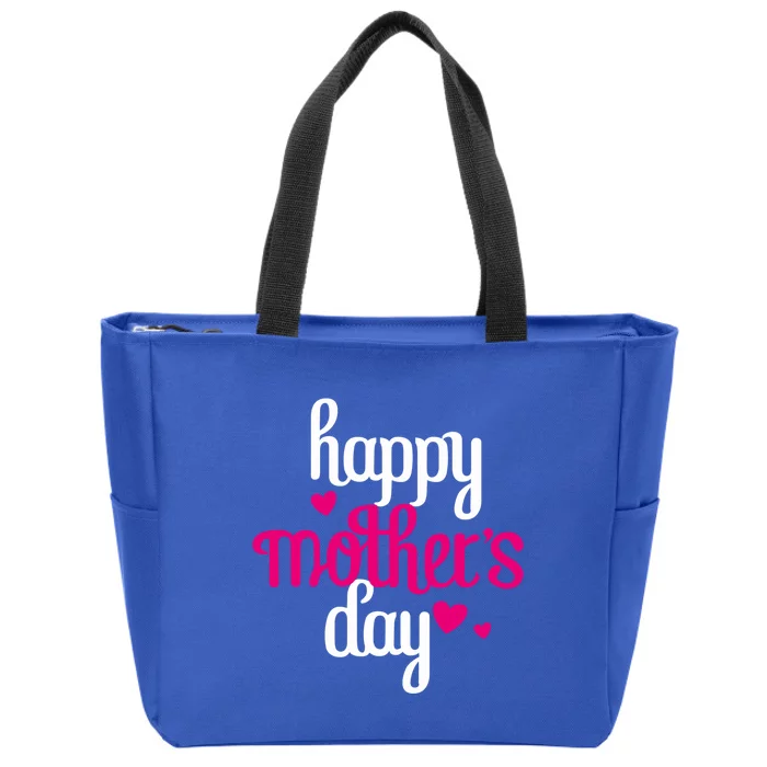 MotherS Day Proud Mom Happy Mother Day Happy MotherS Day Gift Zip Tote Bag