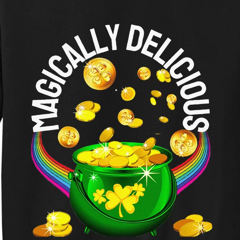 Magically Delicious Patrick's Day Leprechaun Pot Gold Funny Sweatshirt