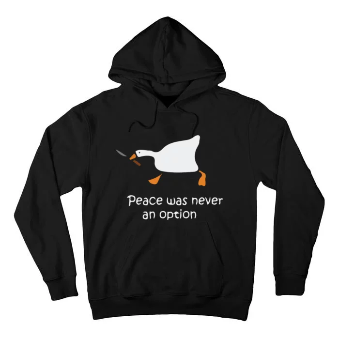 Murder Duck Peace Was Never An Option Tall Hoodie