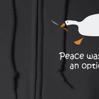 Murder Duck Peace Was Never An Option Full Zip Hoodie