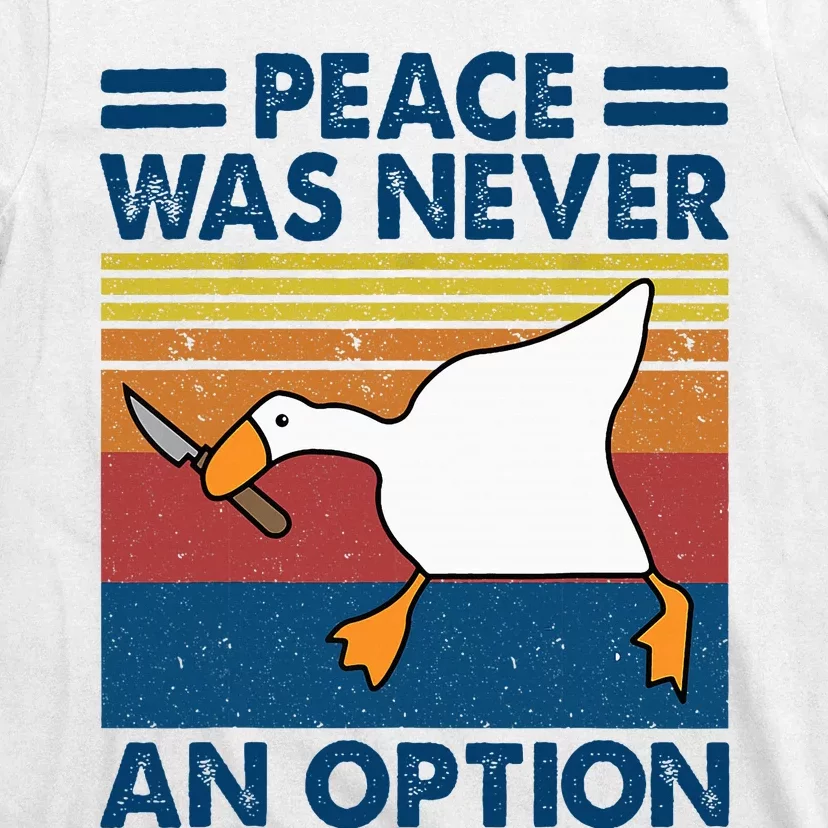 Murder Duck Peace Was Never An Option Duck With Knife Meme T-Shirt