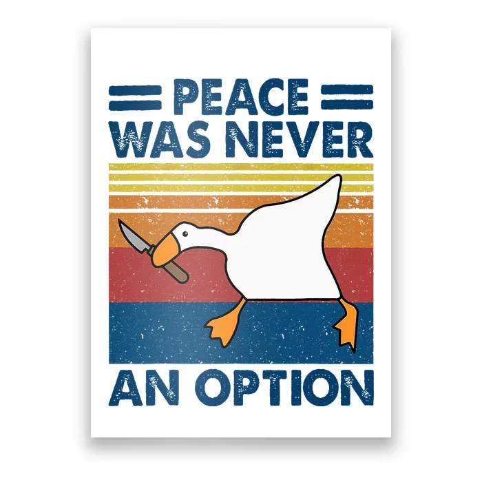 Murder Duck Peace Was Never An Option Duck With Knife Meme Poster