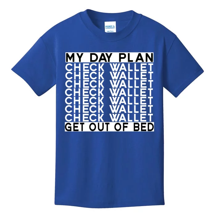 My Day Plan Check Wallet Funny Cryptocurrency Holders Gift Kids T-Shirt