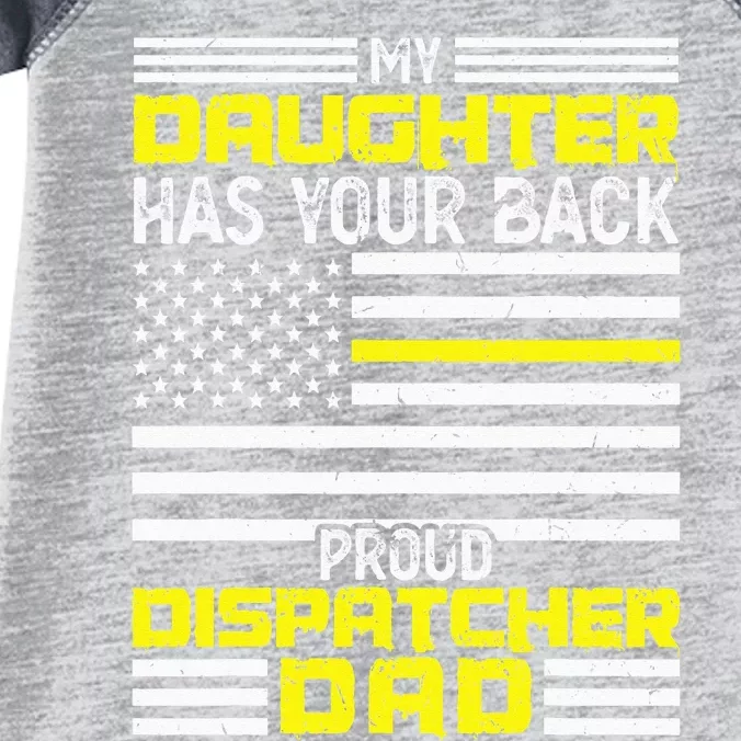 My Daughter Proud Dispatcher Dad Dispatcher Infant Baby Jersey Bodysuit