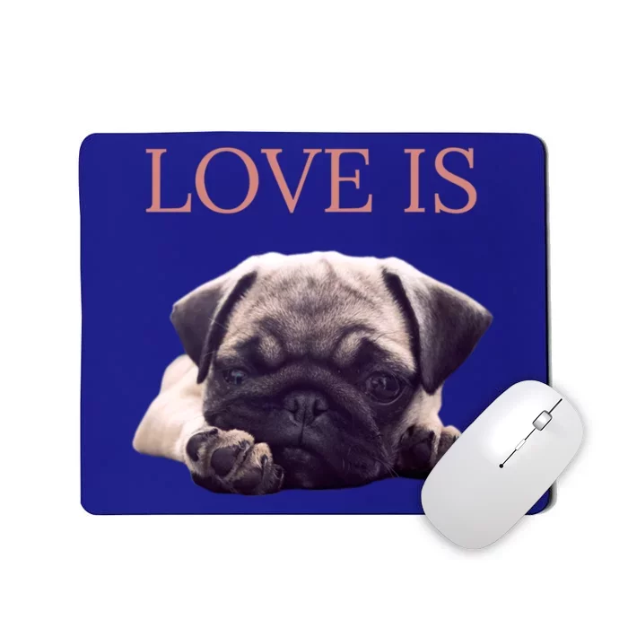 Mothers Day Pug Gift Pug Mom Life Love Dog Mousepad