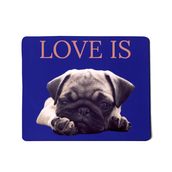 Mothers Day Pug Gift Pug Mom Life Love Dog Mousepad