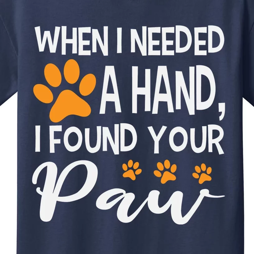 Motivational Dog Quotes Dog Paw Print Dog Lover Dog Slogans Kids T-Shirt