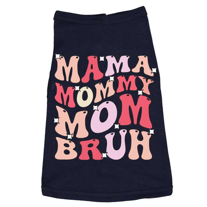 MotherS Day Quotes Mama Mommy Mom Bruh Mom Life Color Funny Doggie Tank