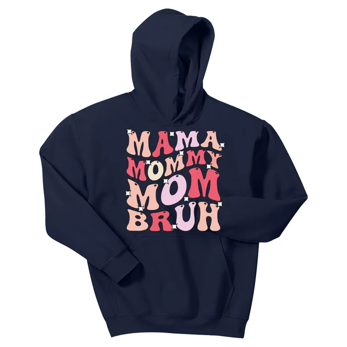 MotherS Day Quotes Mama Mommy Mom Bruh Mom Life Color Funny Kids Hoodie