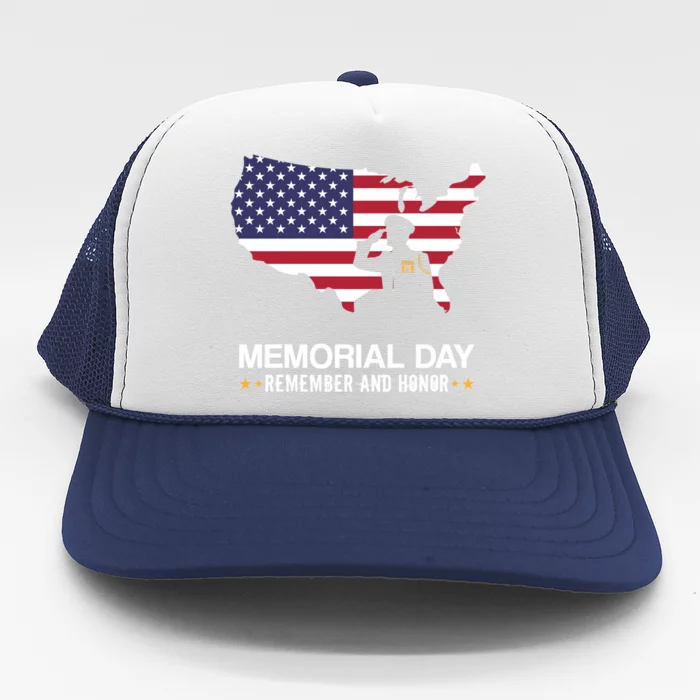 Memorial Day Remember And Honor Soldier Patriotic Armed Forces Gift Trucker Hat