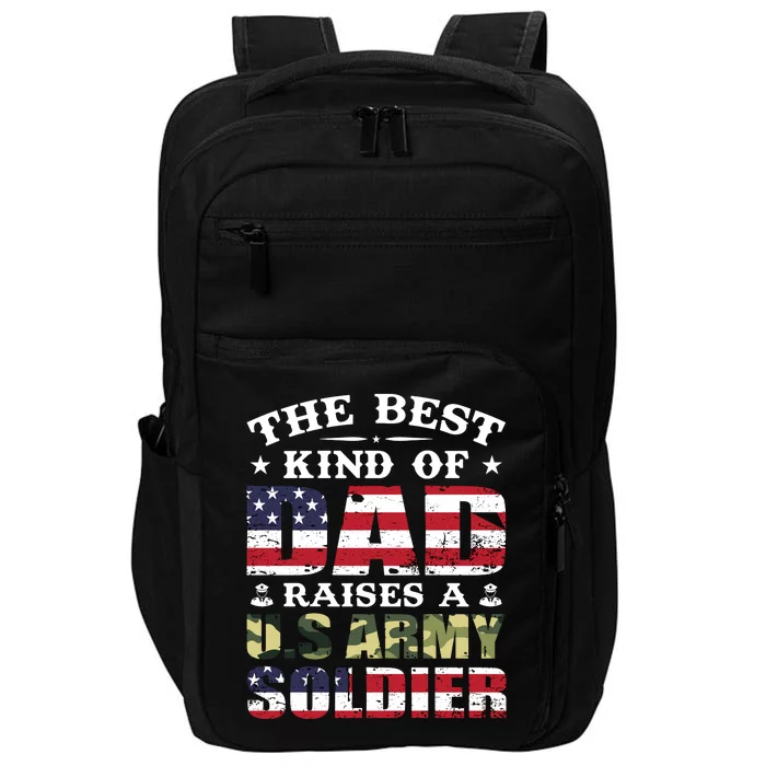 Military Dad Raised A U.S Army Soldier Impact Tech Backpack