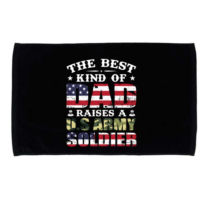 Military Dad Raised A U.S Army Soldier Microfiber Hand Towel