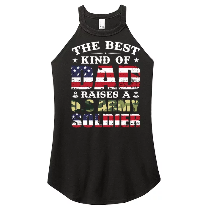 Military Dad Raised A U.S Army Soldier Women’s Perfect Tri Rocker Tank