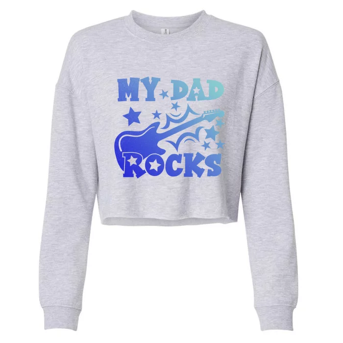 My Dad Rocks Funny Fathers Day Dad Vintage Gift Cropped Pullover Crew