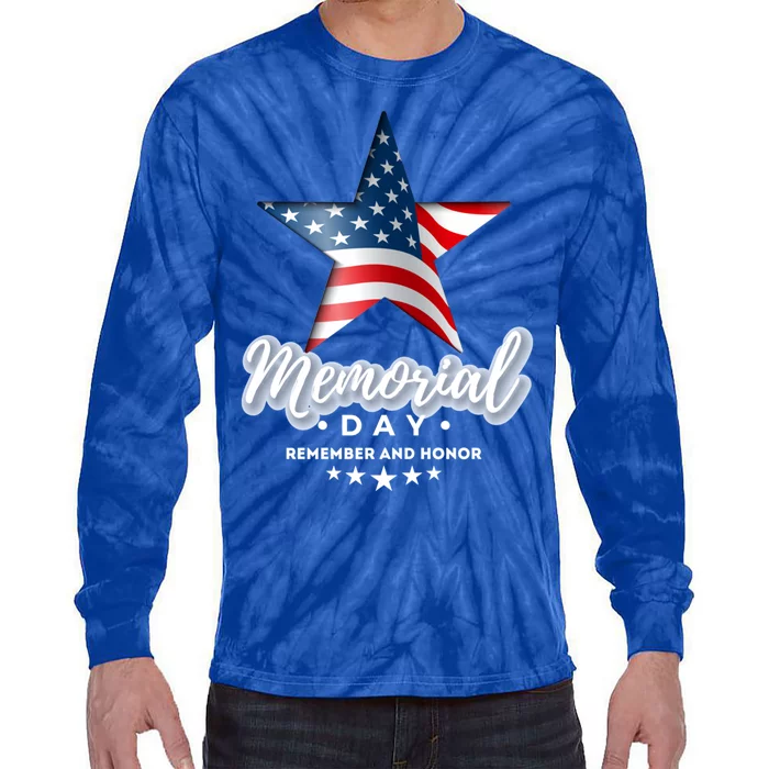 Memorial Day Remember And Honor Gift Tie-Dye Long Sleeve Shirt