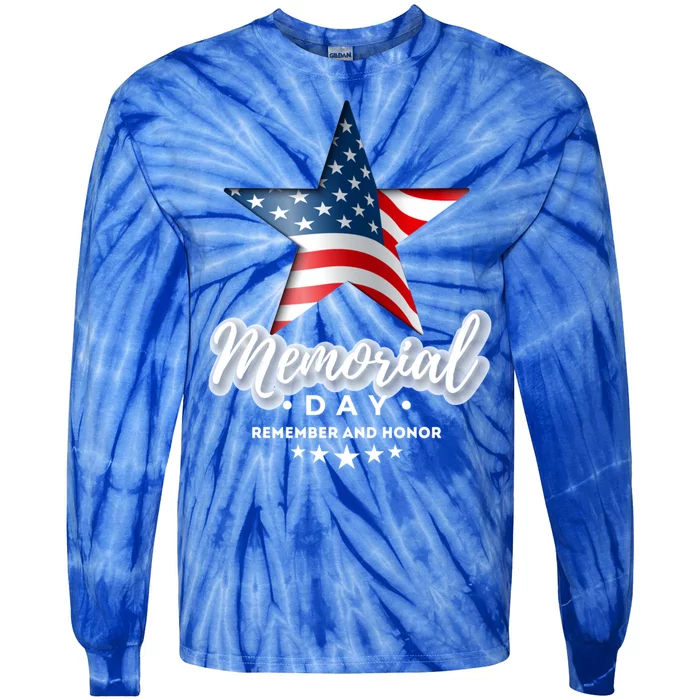 Memorial Day Remember And Honor Gift Tie-Dye Long Sleeve Shirt