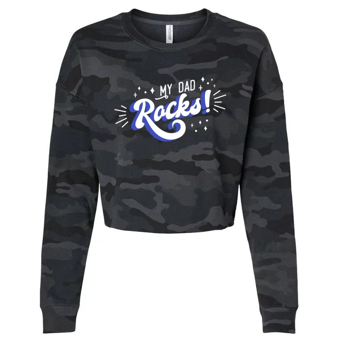 My Dad Rocks Funny Gift Cropped Pullover Crew