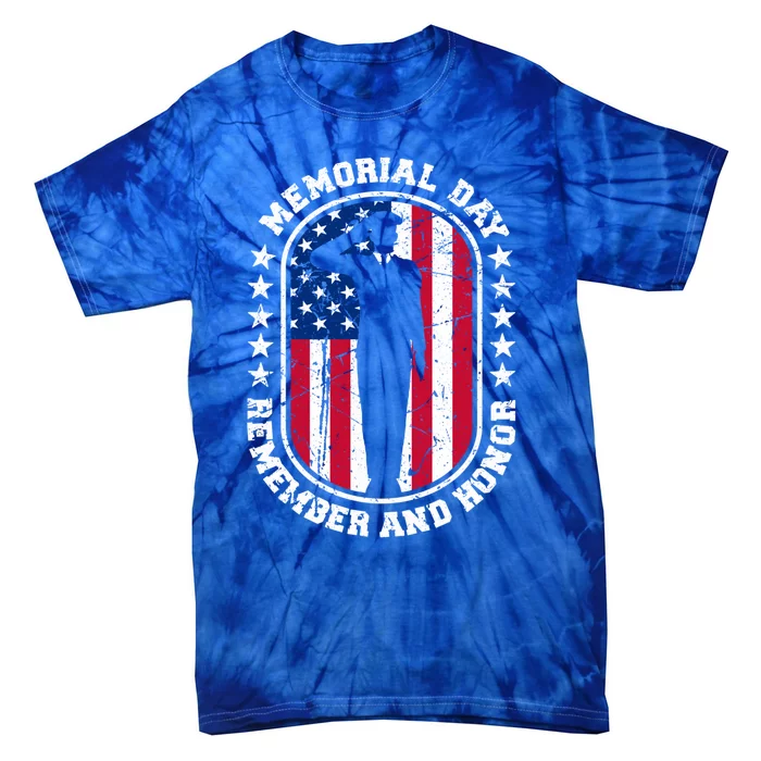 Memorial Day Remember Honor Veterans Sacrifice For Freedom Cute Gift Tie-Dye T-Shirt