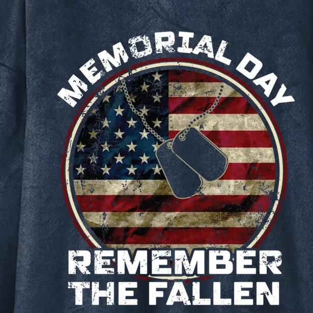 Memorial Day Remember The Fallen Honor Those Who Served Gift Hooded Wearable Blanket