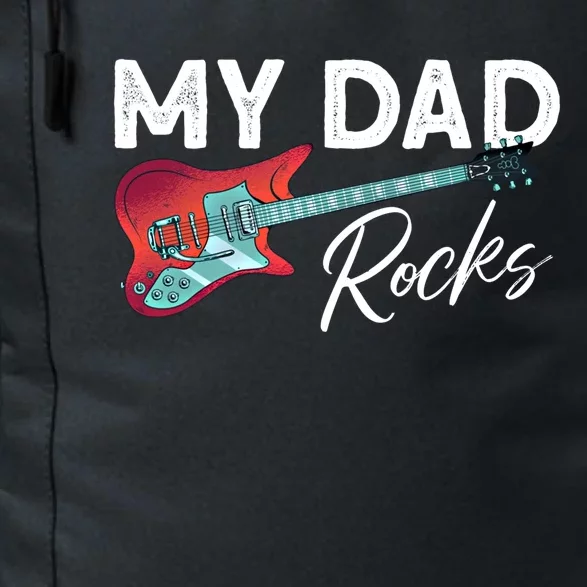 My Dad Rocks Gift Rock And Roll Electronic Rock Guitar Gift Daily Commute Backpack