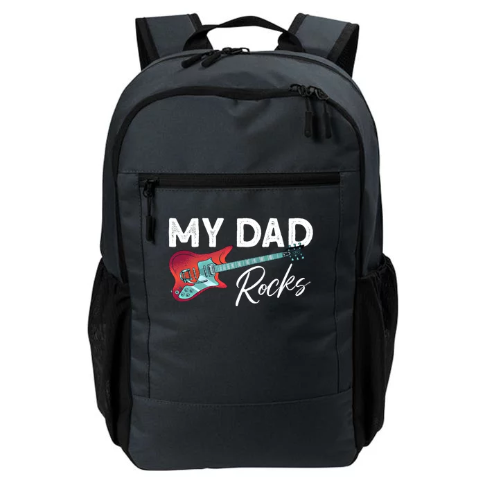 My Dad Rocks Gift Rock And Roll Electronic Rock Guitar Gift Daily Commute Backpack