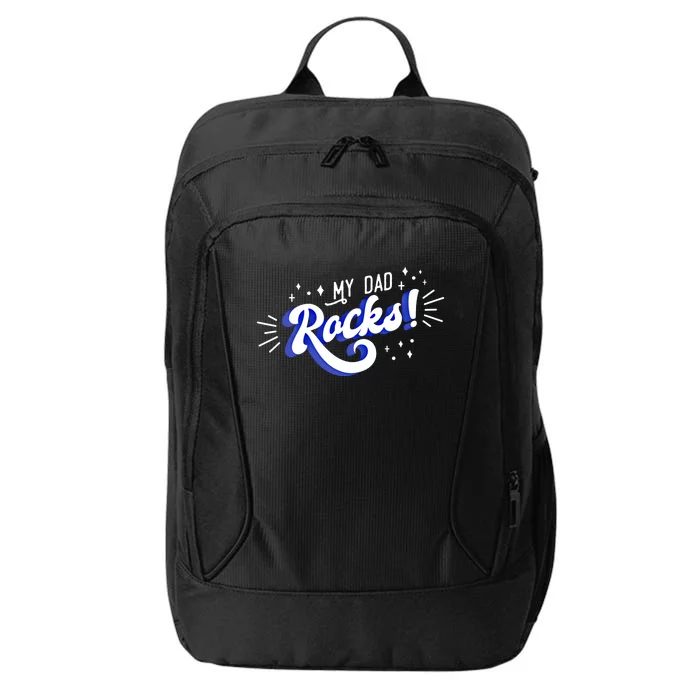 My Dad Rocks Great Gift City Backpack